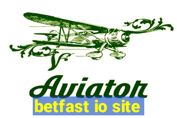 betfast io site